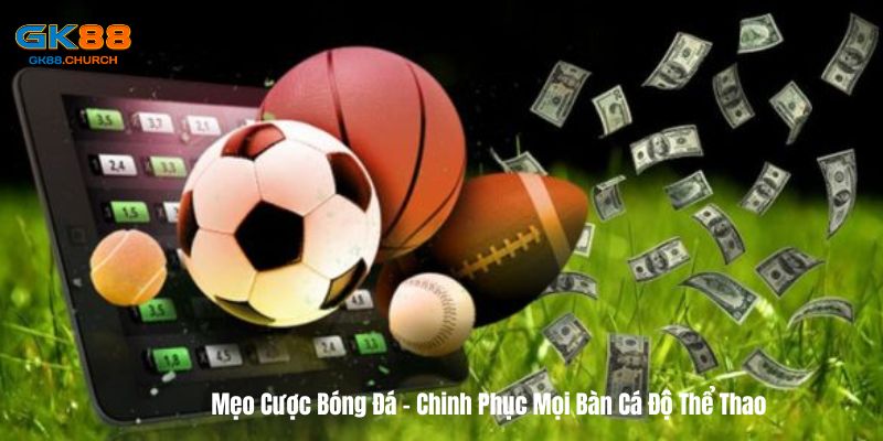 Mẹo Cược Bóng Đá