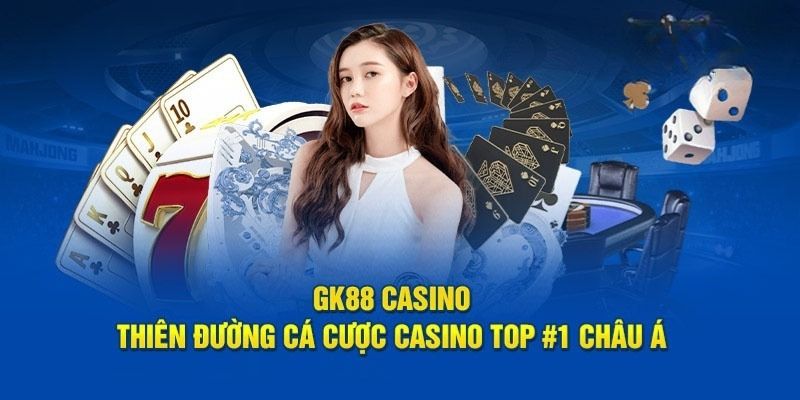 3 siêu phẩm tại sảnh casino GK88